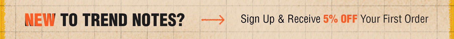 New customer signup promotion offering 5 percent off first wholesale order